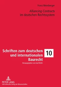 Title: «Alliancing Contracts» im deutschen Rechtssystem