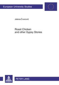Title: Roast Chicken and other Gypsy Stories