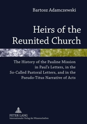 Title: Heirs of the Reunited Church