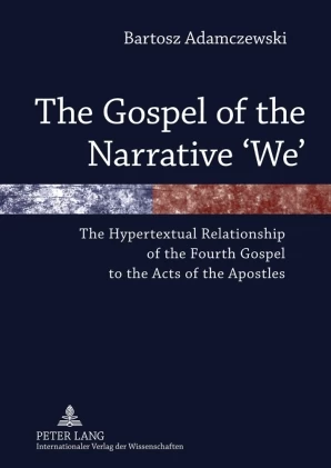 Title: The Gospel of the Narrative ‘We’