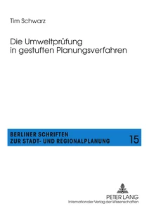Title: Die Umweltprüfung in gestuften Planungsverfahren