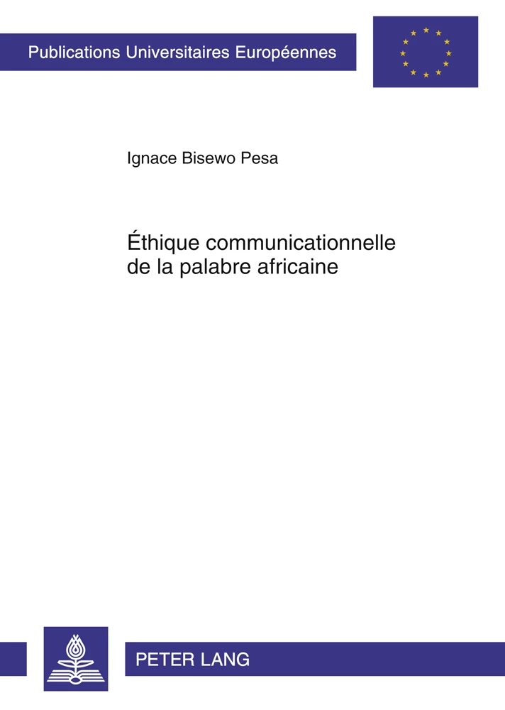 Titre: Éthique communicationnelle de la palabre africaine