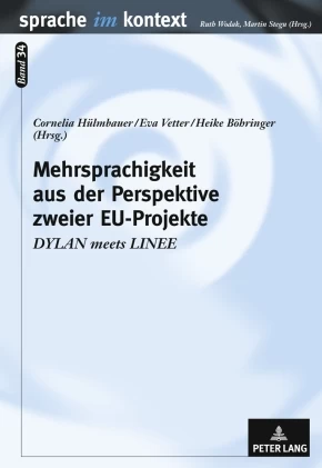 Titel: Mehrsprachigkeit aus der Perspektive zweier EU-Projekte