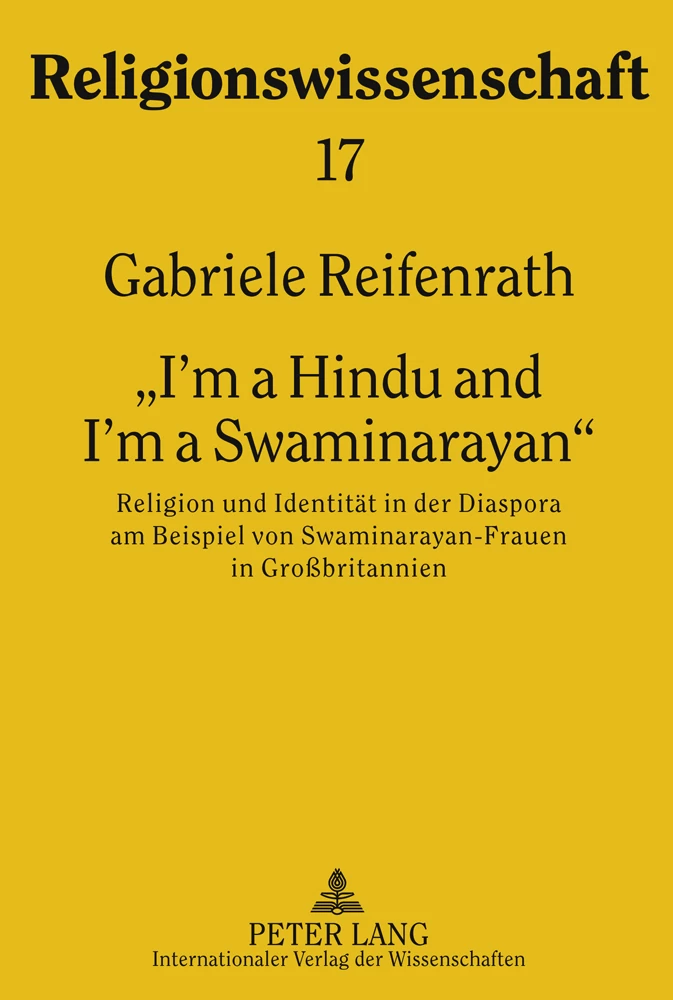 Titel: «I’m a Hindu and I’m a Swaminarayan»