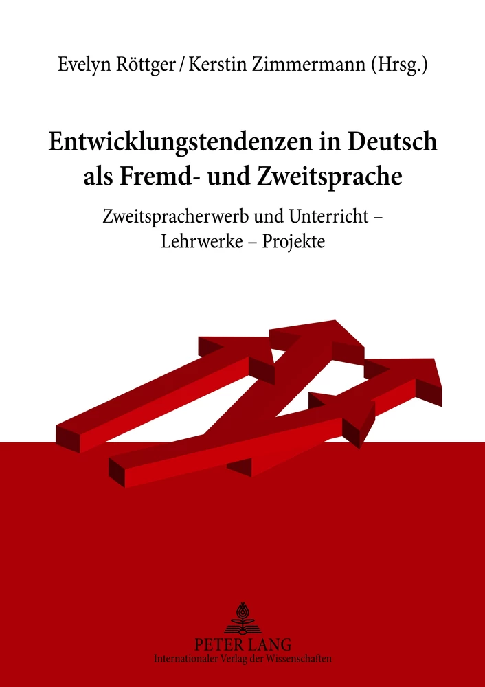 Titel: Entwicklungstendenzen in Deutsch als Fremd- und Zweitsprache