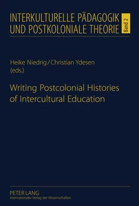Title: Writing Postcolonial Histories of Intercultural Education