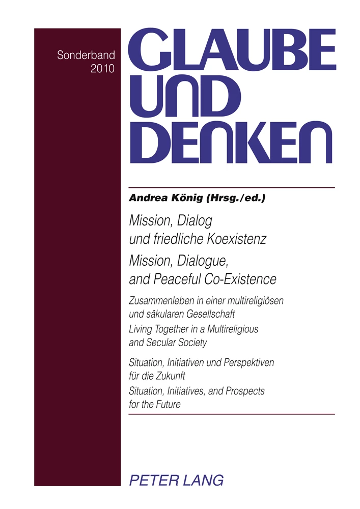 Titel: Mission, Dialog und friedliche Koexistenz - Mission, Dialogue, and Peaceful Co-Existence