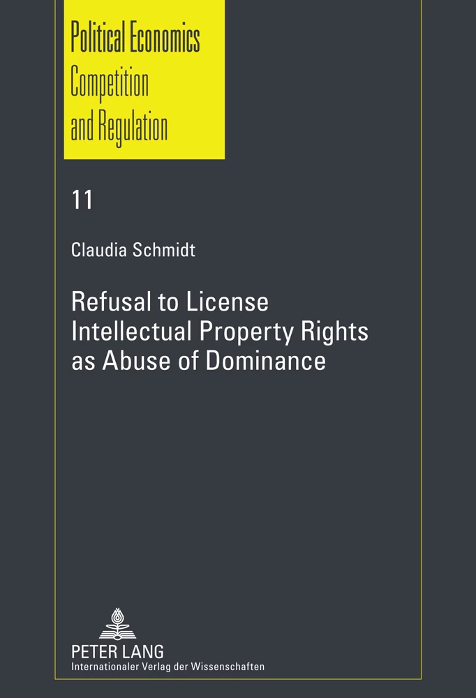 Title: Refusal to License- Intellectual Property Rights as Abuse of Dominance