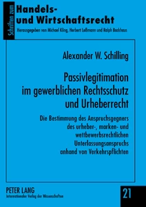 Title: Passivlegitimation im gewerblichen Rechtsschutz und Urheberrecht