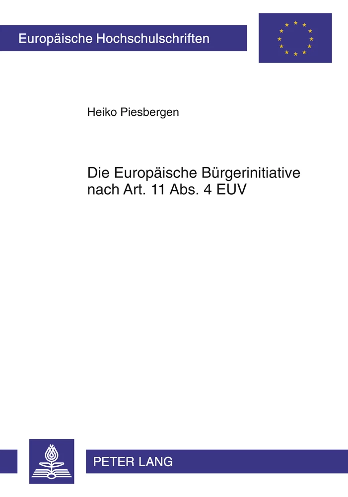 Titel: Die Europäische Bürgerinitiative nach Art. 11 Abs. 4 EUV