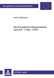 Title: Die Europäische Bürgerinitiative nach Art. 11 Abs. 4 EUV