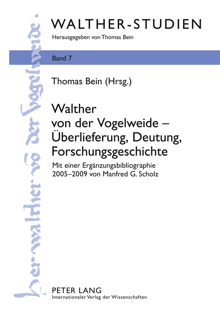 Titel: Walther von der Vogelweide – Überlieferung, Deutung, Forschungsgeschichte
