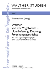 Title: Walther von der Vogelweide – Überlieferung, Deutung, Forschungsgeschichte