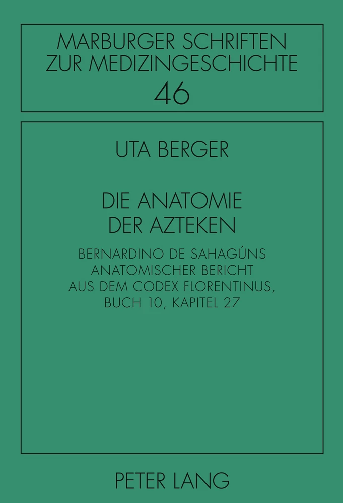 Title: Die Anatomie der Azteken