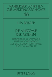 Title: Die Anatomie der Azteken