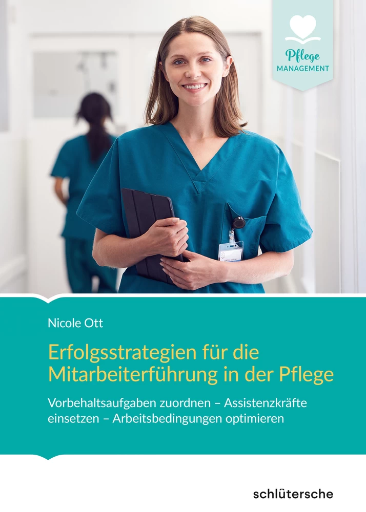 Titel: Erfolgsstrategien für die Mitarbeiterführung in der Pflege