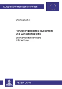 Title: Prinzipiengeleitetes Investment und Wirtschaftspolitik