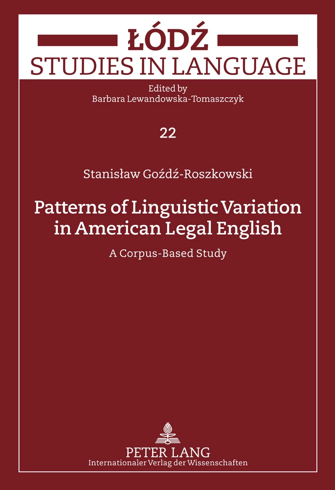 Title: Patterns of Linguistic Variation in American Legal English