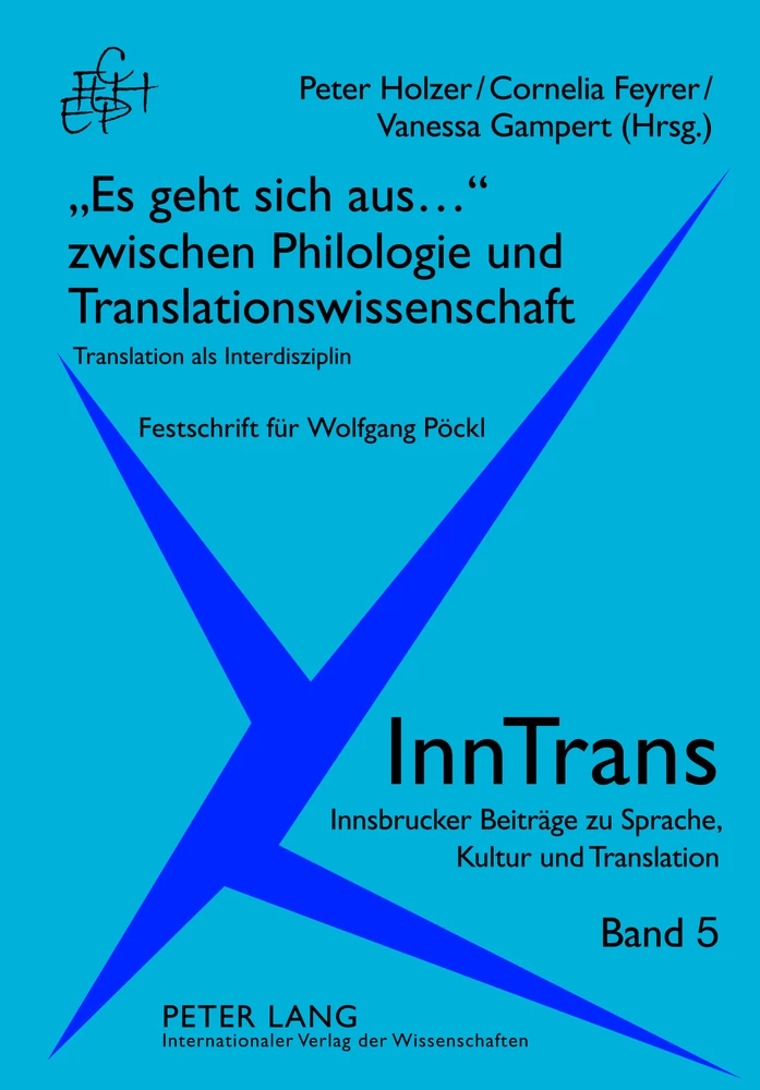 Titel: «Es geht sich aus...» zwischen Philologie und Translationswissenschaft