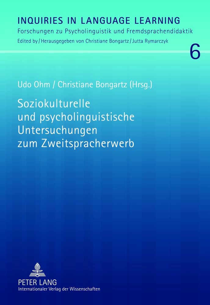 Titel: Soziokulturelle und psycholinguistische Untersuchungen zum Zweitspracherwerb