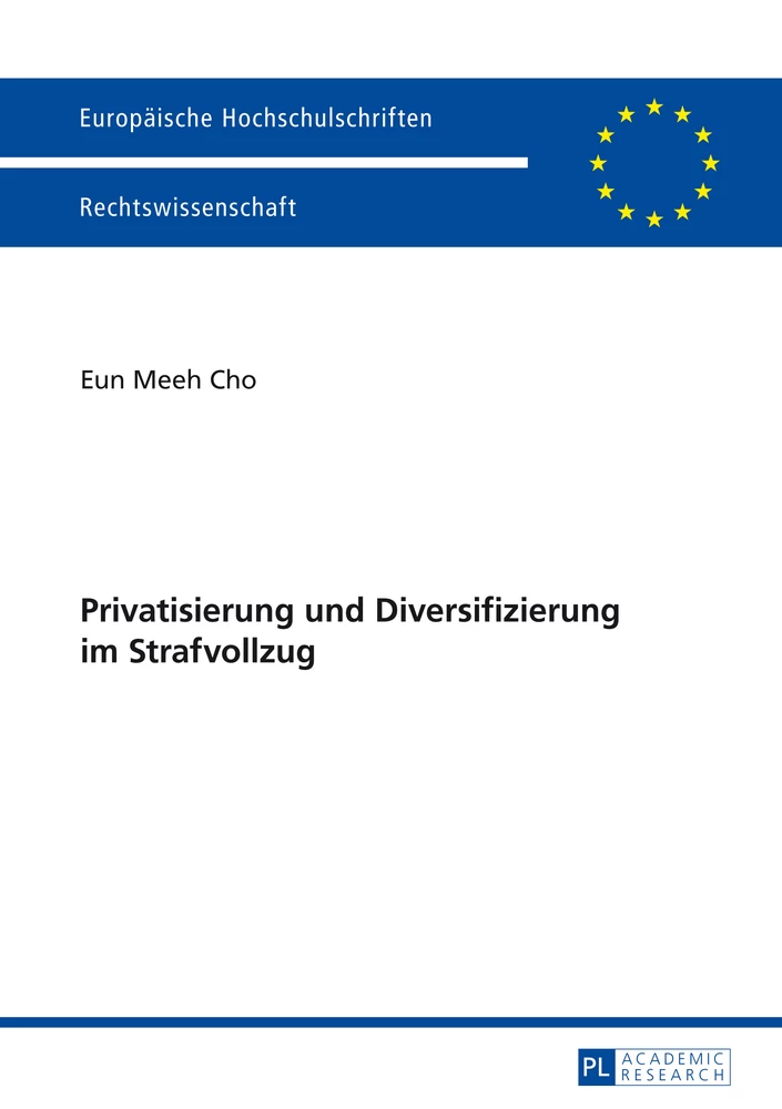 Titel: Privatisierung und Diversifizierung im Strafvollzug