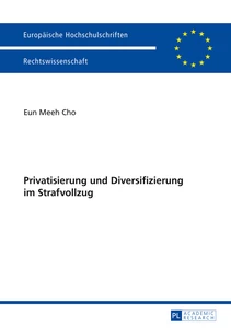 Title: Privatisierung und Diversifizierung im Strafvollzug