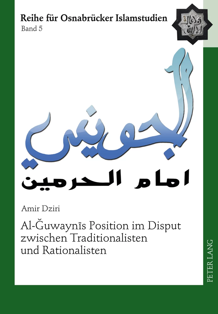 Titel: Al-Ğuwaynīs Position im Disput zwischen Traditionalisten und Rationalisten