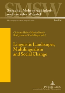 Title: Linguistic Landscapes, Multilingualism and Social Change