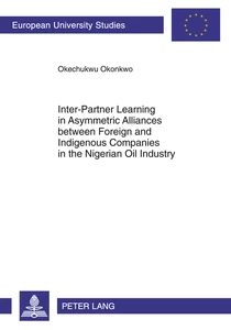 Title: Inter-Partner Learning in Asymmetric Alliances between Foreign and Indigenous Companies in the Nigerian Oil Industry