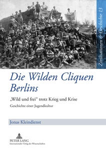 Title: Die Wilden Cliquen Berlins