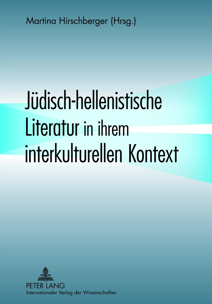 Titel: Jüdisch-hellenistische Literatur in ihrem interkulturellen Kontext