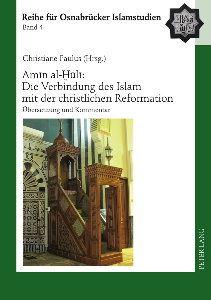 Titel: Amīn al-Ḫūlī: Die Verbindung des Islam mit der christlichen Reformation