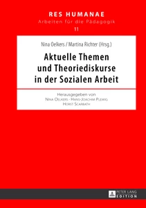 Title: Aktuelle Themen und Theoriediskurse in der Sozialen Arbeit