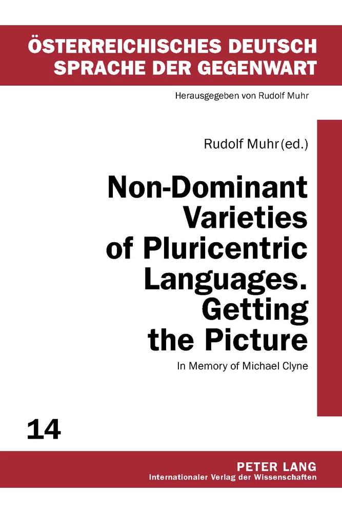 Title: Non-Dominant Varieties of Pluricentric Languages. Getting the Picture