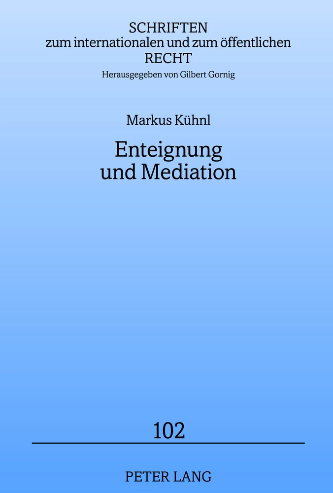 Titel: Enteignung und Mediation