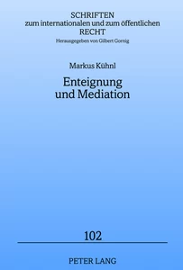 Title: Enteignung und Mediation