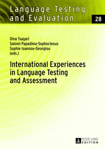 Title: International Experiences in Language Testing and Assessment