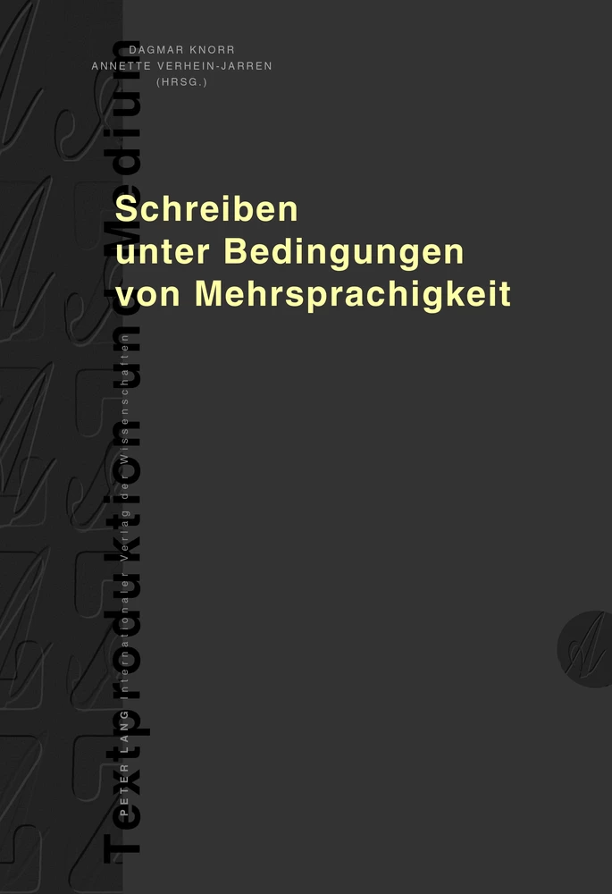 Title: Schreiben unter Bedingungen von Mehrsprachigkeit