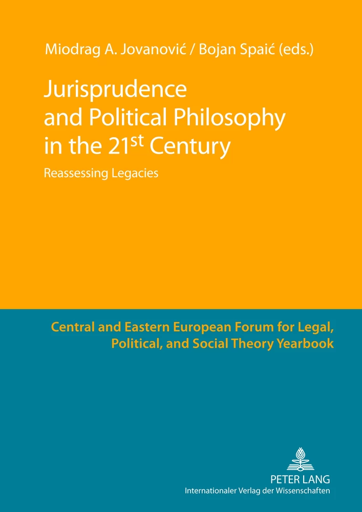 Title: Jurisprudence and Political Philosophy in the 21 st  Century