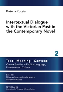 Title: Intertextual Dialogue with the Victorian Past in the Contemporary Novel