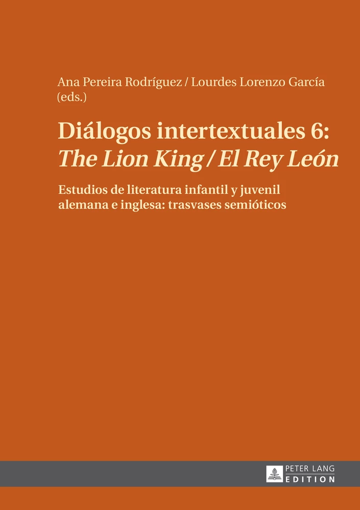 Title: Diálogos intertextuales 6: «The Lion King / El Rey León»