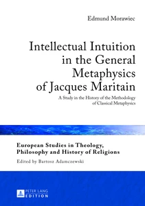 Title: Intellectual Intuition in the General Metaphysics of Jacques Maritain