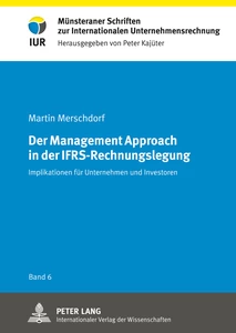 Title: Der Management Approach in der IFRS-Rechnungslegung