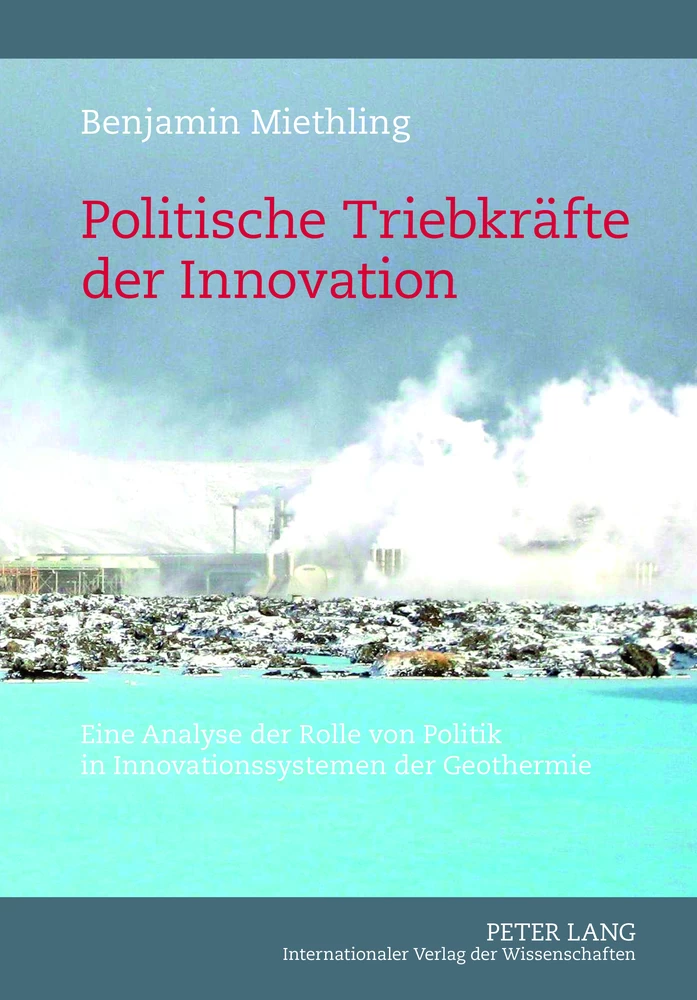 Titel: Politische Triebkräfte der Innovation