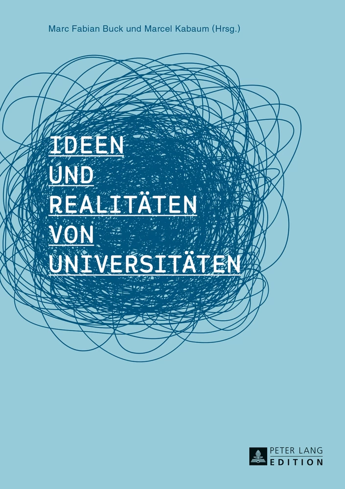 Titel: Ideen und Realitäten von Universitäten