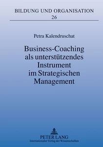 Title: Business-Coaching als unterstützendes Instrument im Strategischen Management