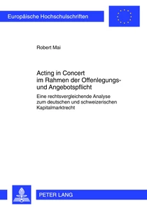 Titel: Acting in Concert im Rahmen der Offenlegungs- und Angebotspflicht