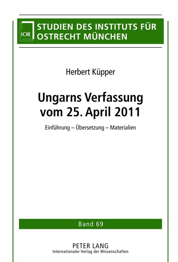 Titel: Ungarns Verfassung vom 25. April 2011