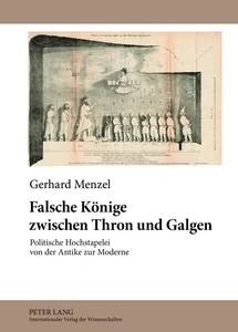 Title: Falsche Könige zwischen Thron und Galgen