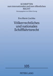Title: Völkerrechtliches und nationales Schifffahrtsrecht